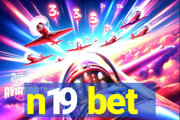 n19 bet